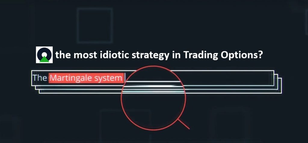 Strategi Martingale: strategi pengelolaan modal paling idiot ketika bermain Fixed Time Trade di Olymp Trade?